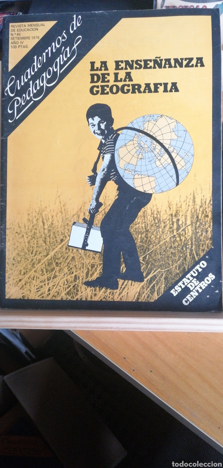 Second hand books: La ense&ntilde;anza de la Geaografia. Estatuto de Centros. Cuadernos de pedagogia.n&ordm; 45 1978 In folio 56 pp