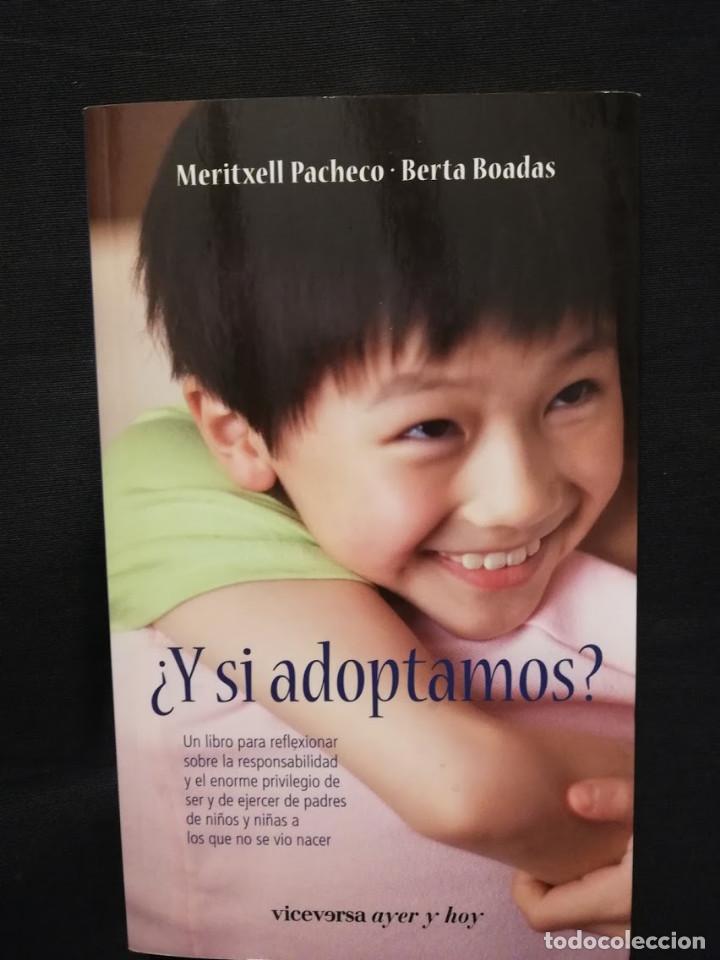 Libros de segunda mano: &iquest;Y SI ADOPTAMOS? MERITXELL PACHECO - BERTA BOADAS - Foto 1