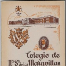 Libros de segunda mano: MEMORIA DEL COLEGIO DE NTRA SRA DE LAS MARAVILLAS SAN JUAN BAUTISTA DE LA SALLE 1943-44 MADRID. Lote 64065687