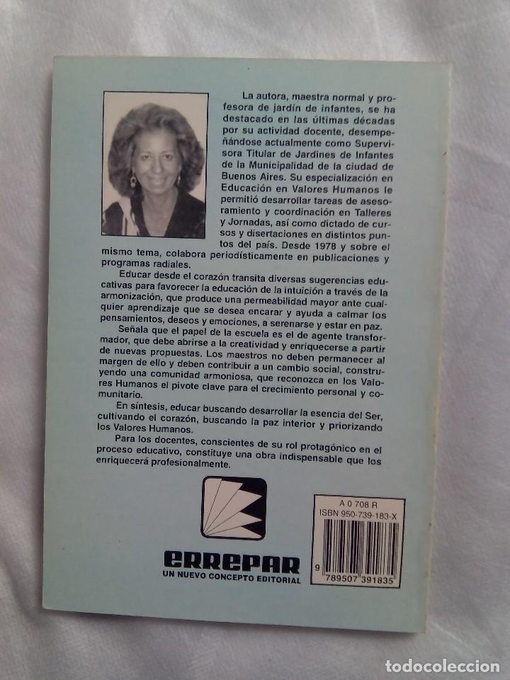 Libros de segunda mano: EDUCAR DESDE EL CORAZ&Oacute;N / EUGENIA PUEBLA - Foto 2