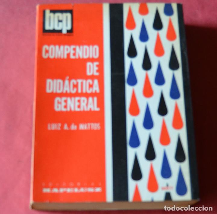 Libros de segunda mano: COMPENDIO DE DIDACTICA GENERAL - LUIZ A. DE MATTOS - Foto 1