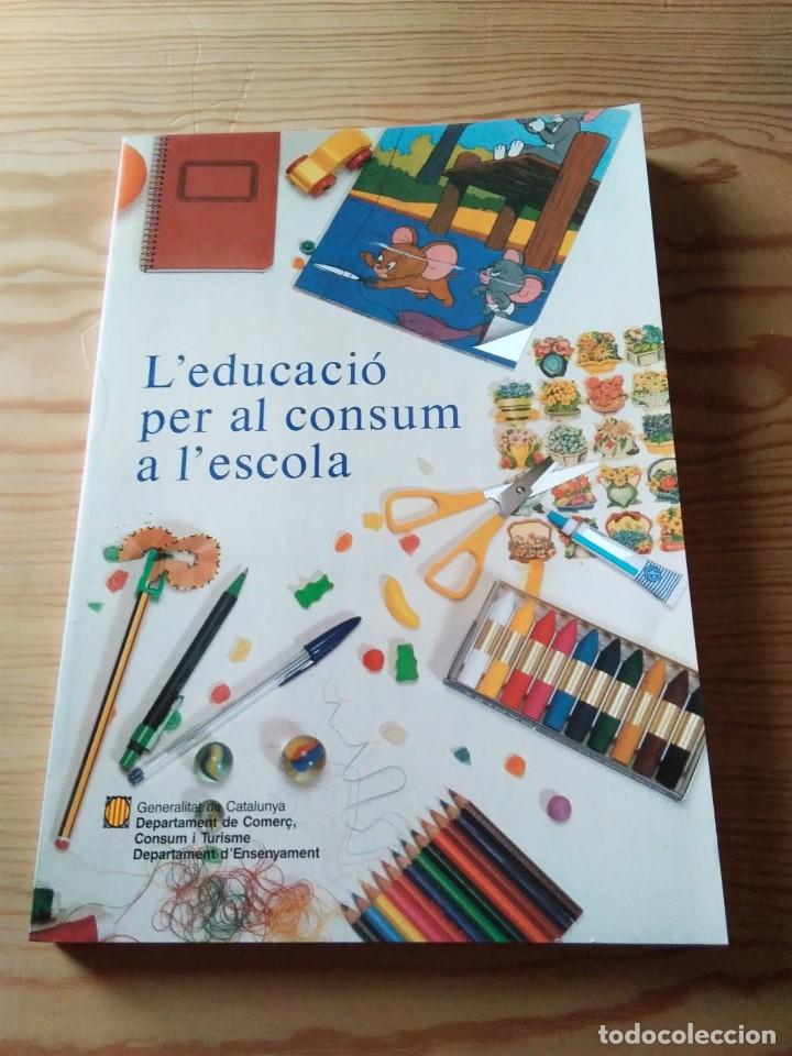 Libros de segunda mano: LEDUCACI&Oacute; PER AL CONSUM A LESCOLA. 1987 - Foto 1