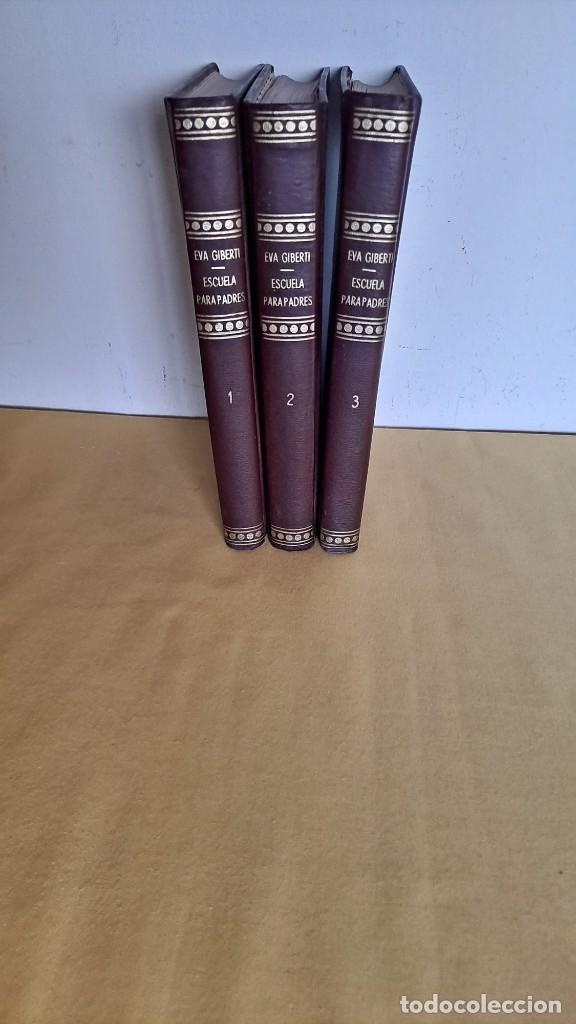 Libri di seconda mano: EVA GIBERTI -ESCUELA PARA PADRES ( 3 TOMOS) - BUENOS AIRES 1968