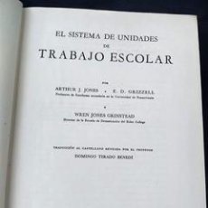 Libros de segunda mano: JONES, ARTHUR J. EL SISTEMA DE UNIDADES DE TRABAJO ESCOLAR