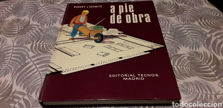 Libros de segunda mano: A PIE DE OBRA, ROBERT L&acute;HERMITE, - Foto 1