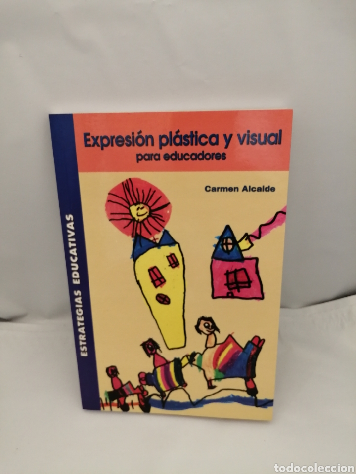Libros de segunda mano: Expresi&oacute;n pl&aacute;stica y visual para educadores (Primera edici&oacute;n) - Foto 1