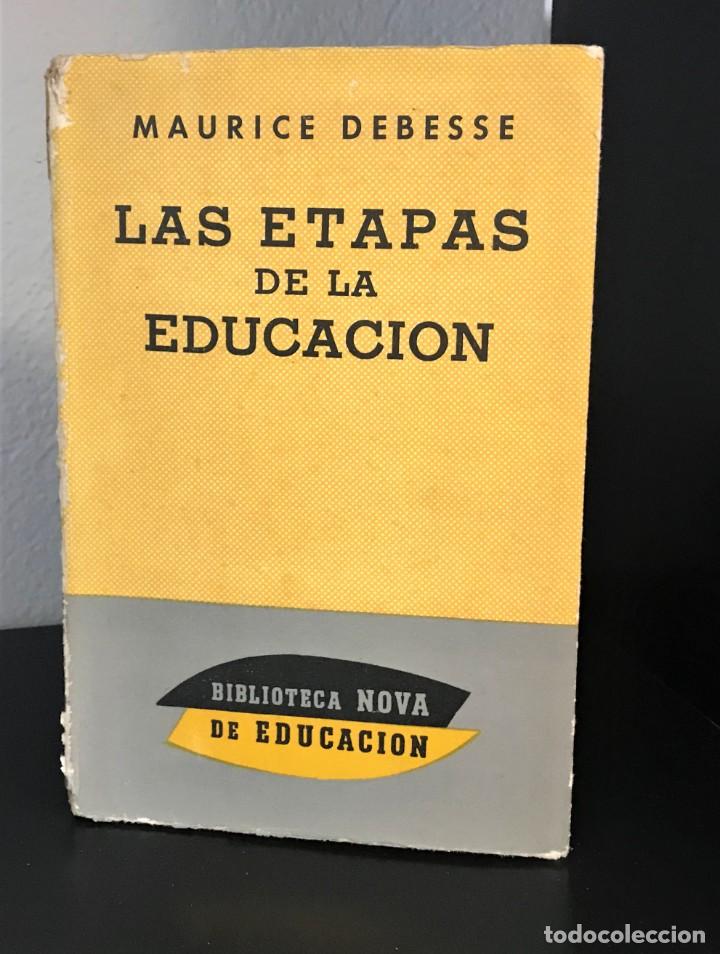 Libros de segunda mano: Las etapas de la educacion de Maurice Debesse - Foto 1
