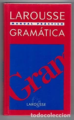 Libros de segunda mano: Manual pr&aacute;ctico Gram&aacute;tica Larousse. &iexcl;&iexcl;COMO NUEVO!! - Foto 1