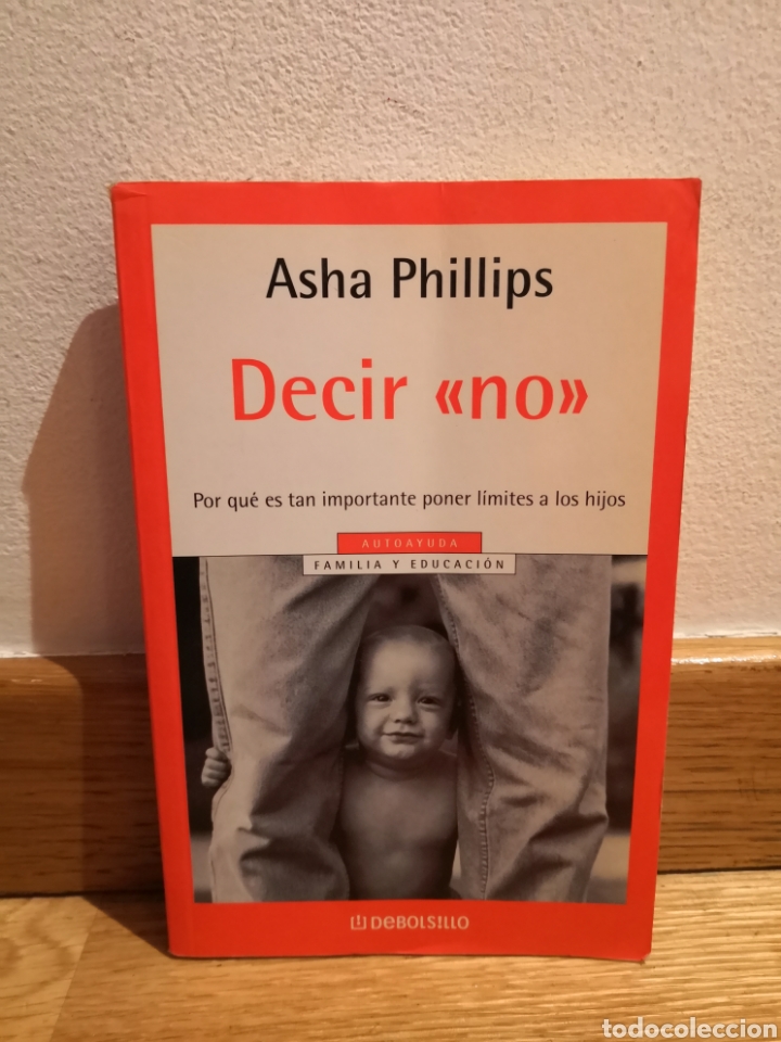 Libros de segunda mano: Decir No Asha Phillips - Foto 1