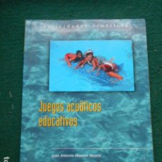 Libros de segunda mano: JUEGOS ACUATICOS EDUCATIVOS INDE. Lote 259841880