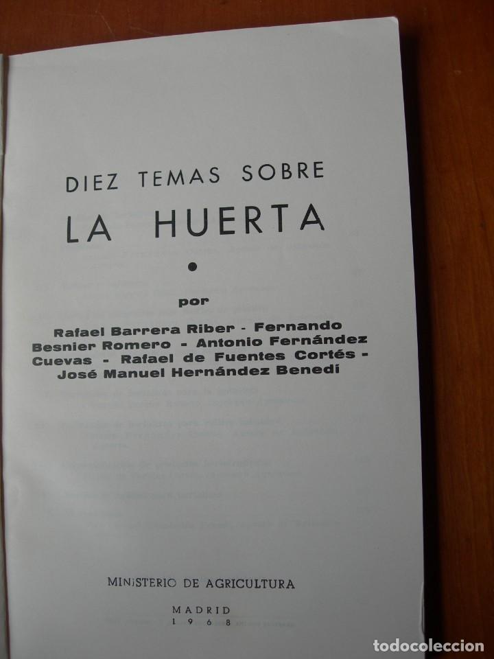 Libros de segunda mano: DIEZ TEMAS SOBRE LA HUERTA / VVAA. - Foto 3