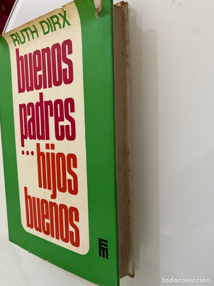 Libros de segunda mano: Buenos padres... Hijos buenos. El libro de los padres - DIRX, Ruth - Foto 3