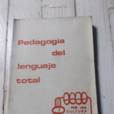 Libros de segunda mano: PEDAGOGÍA DEL LENGUAJE TOTAL - FRANCISCO GUTIERREZ