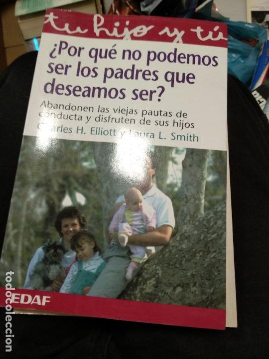 Second hand books: Por Que No Podemos Ser Los Padres Que Deseamos De Ser
