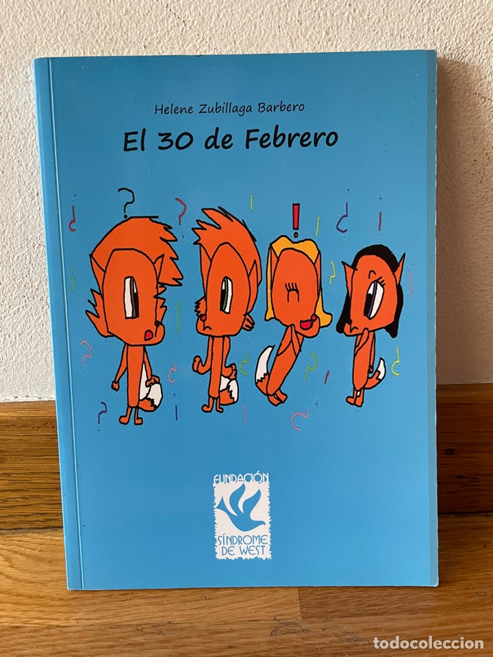 Second hand books: El 30 de Febrero Helene Zubillaga Barbero