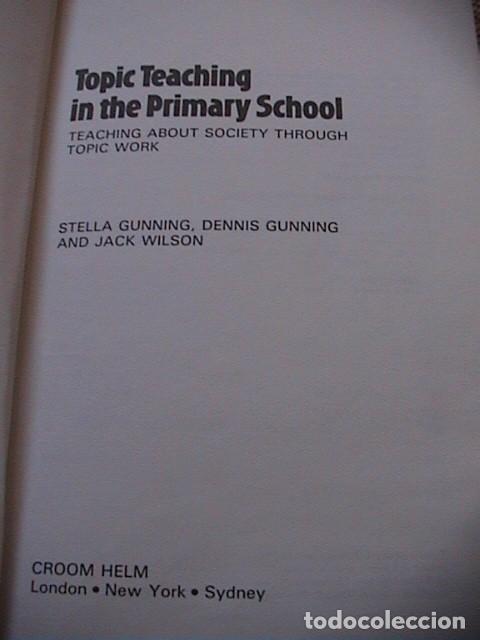 Libros de segunda mano: TOPIC TEACHING IN THE PRIMARY SCHOOL. - Foto 2