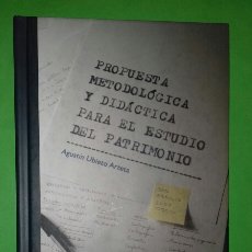 Libros de segunda mano: AGUSTIN UBIETO: PROPUESTA METODOLOGICA Y DIDACTICA PARA EL ESTUDIO DEL PATRIMONIO. 2007.. Lote 273980918