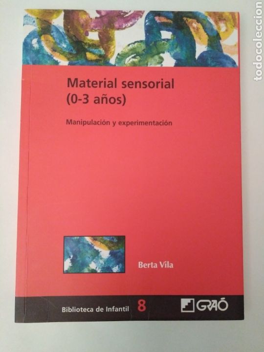 Second hand books: Material sensorial 0-3 a&ntilde;os / Berta Vila.