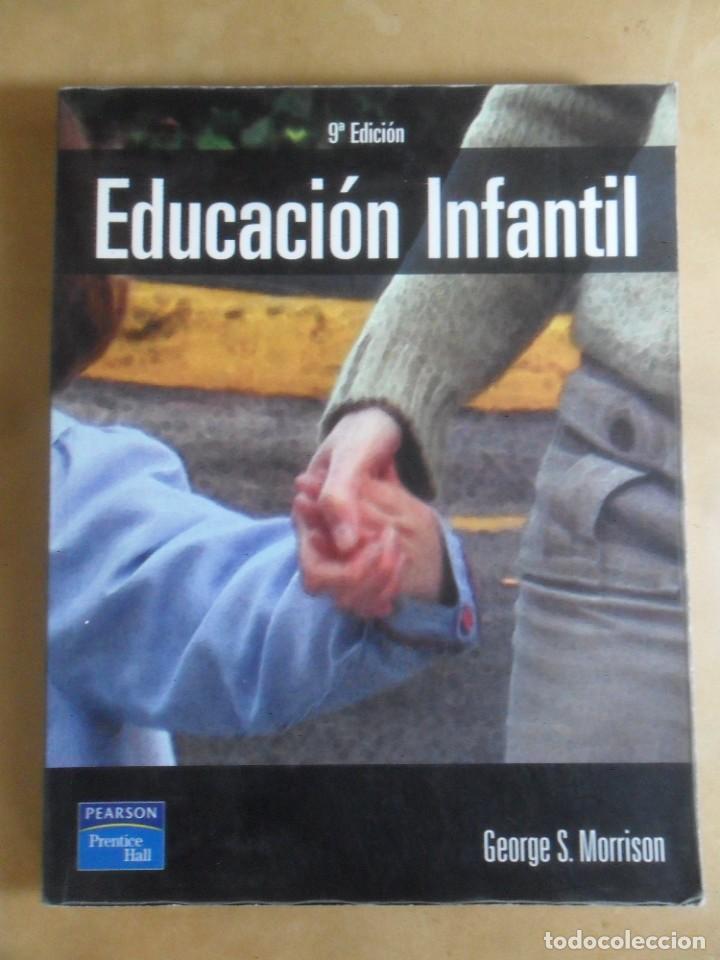 Libros de segunda mano: EDUCACION INFANTIL - GEORGE S. MORRISON - PEARSON - 2010 - Foto 1