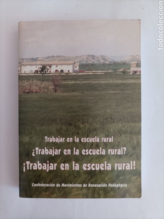 Second hand books: Trabajar en la escuela rural /Federaci&oacute;n de Movimientos de Renovaci&oacute;n Pedag&oacute;gica