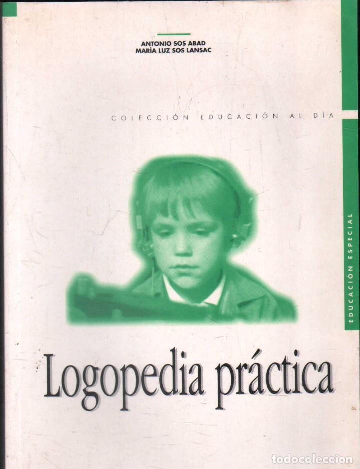 Libros de segunda mano: LOGOPEDIA PRACTICA. VV.AA. A-PED-787. - Foto 1