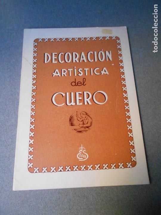 Libros de segunda mano: DECORACION ARTISTICA DEL CUERO - Foto 1