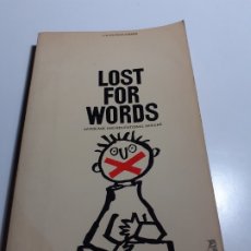 Libros de segunda mano: LOST FOR WORDS, A LANGUAGE AND EDUCATIONAL FAILURE, J. W. PATRICK CREBER, INGLÉS, 1972. Lote 298108933