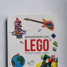 Libros de segunda mano: REINVENTAR CON LEGO 60 PROYECTOS ORIGINALES Y CREATIVOS. Lote 300165193