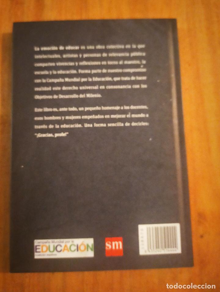Libros de segunda mano: LA EMOCI&Oacute;N DE EDUCAR - Foto 2