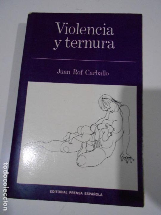 Libros de segunda mano: VIOLENCIA Y TERNURA - Foto 1