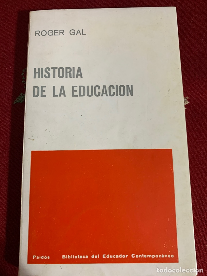 Libros de segunda mano: Historia de la educaci&oacute;n. Roger Gal. - Foto 1
