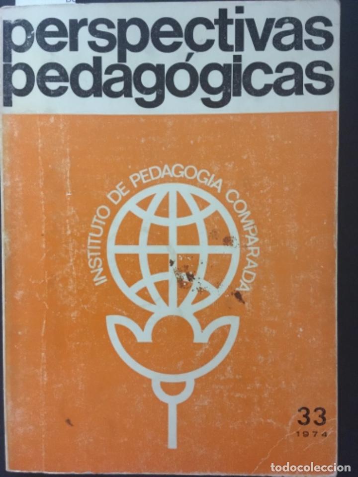 Libros de segunda mano: PERSPECTIVAS PEDAGOGICAS, NUMERO 33, 1974 - Foto 1