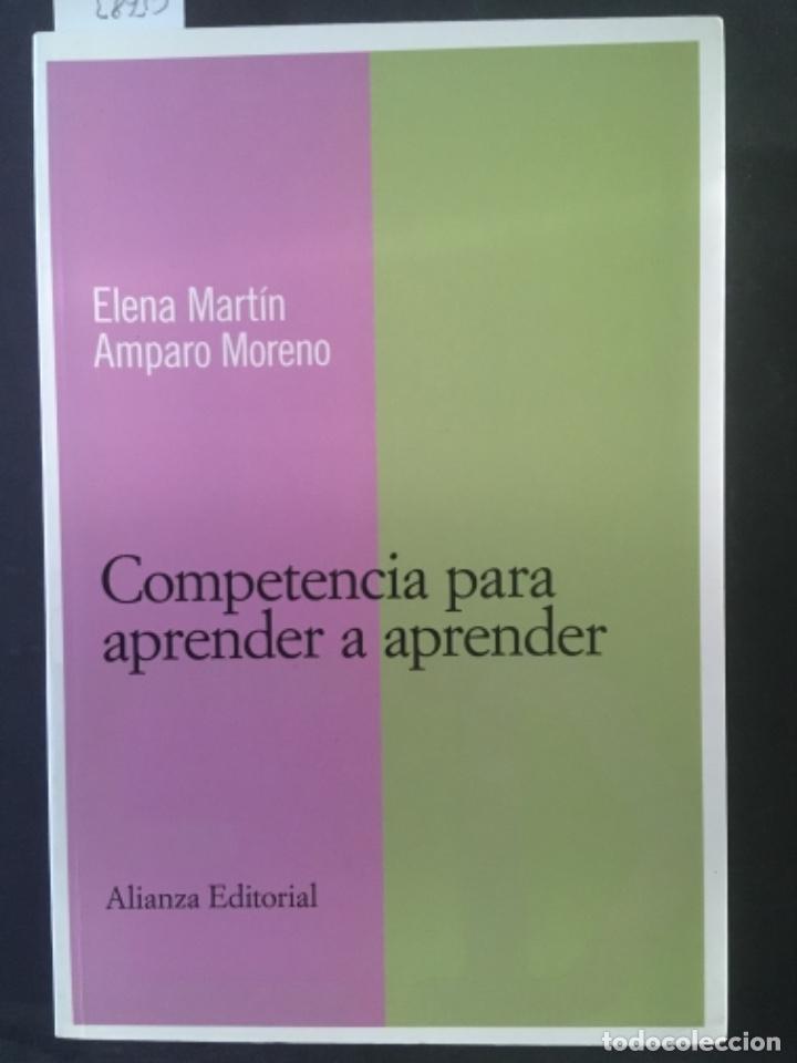 Libros de segunda mano: COMPETENCIA PARA APRENDER A APRENDER, ELENA MARTIN Y AMPARO MORENO - Foto 1