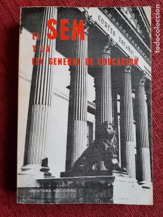 Gebrauchte B&uuml;cher: El Servicio Espa&ntilde;ol del magisterio y la ley general de educaci&oacute;n - Vv. Aa.