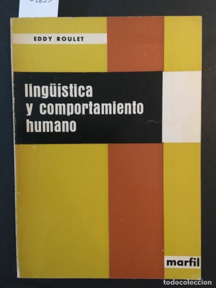 Libros de segunda mano: LINGUISTICA Y COMPORTAMIENTO HUMANO, EDDY ROULET - Foto 1