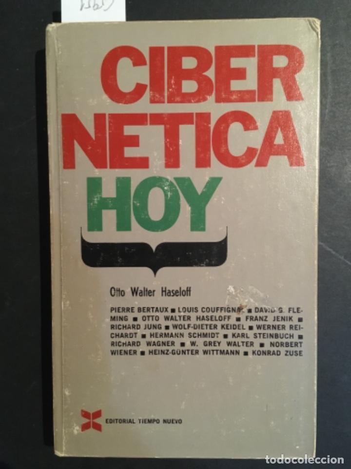 Libros de segunda mano: CIBERNETICA HOY, OTTO WALTER HASELOFF - Foto 1