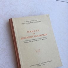 Libros de segunda mano: MANUAL DE EDUCACION DE PARVULOS . ED. HIJOS DE SANTIAGO RODRIGUEZ 1950. Lote 312287878