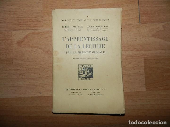Libros de segunda mano: DOTTRENS, Robert. L&acute;apprentissage de la lecture par la m&eacute;thode globale - Foto 1