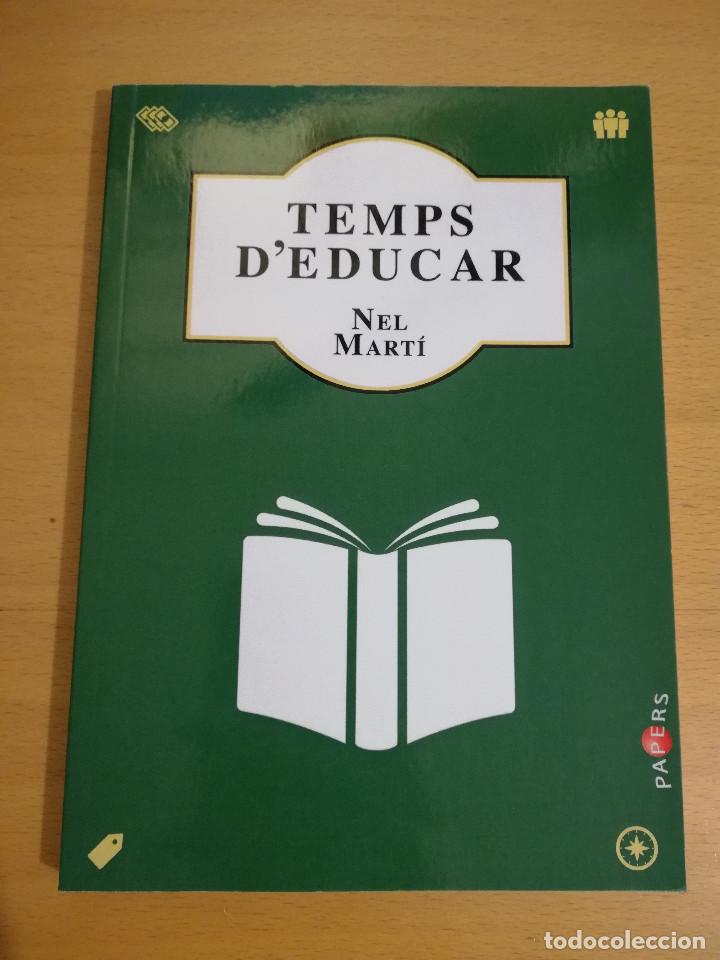 Libros de segunda mano: TEMPS DEDUCAR (NEL MART&Iacute;) - Foto 1