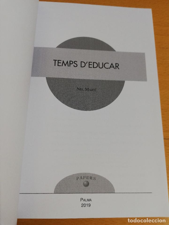Libros de segunda mano: TEMPS DEDUCAR (NEL MART&Iacute;) - Foto 2
