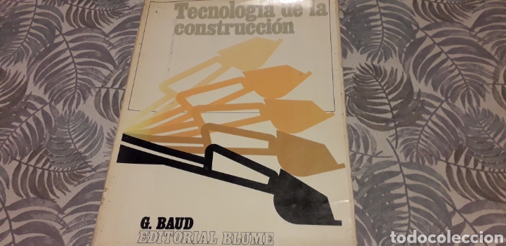 Libros de segunda mano: TECNOLOG&Iacute;A DE LA CONTRUCCI&Oacute;N, G. BAUD, - Foto 1