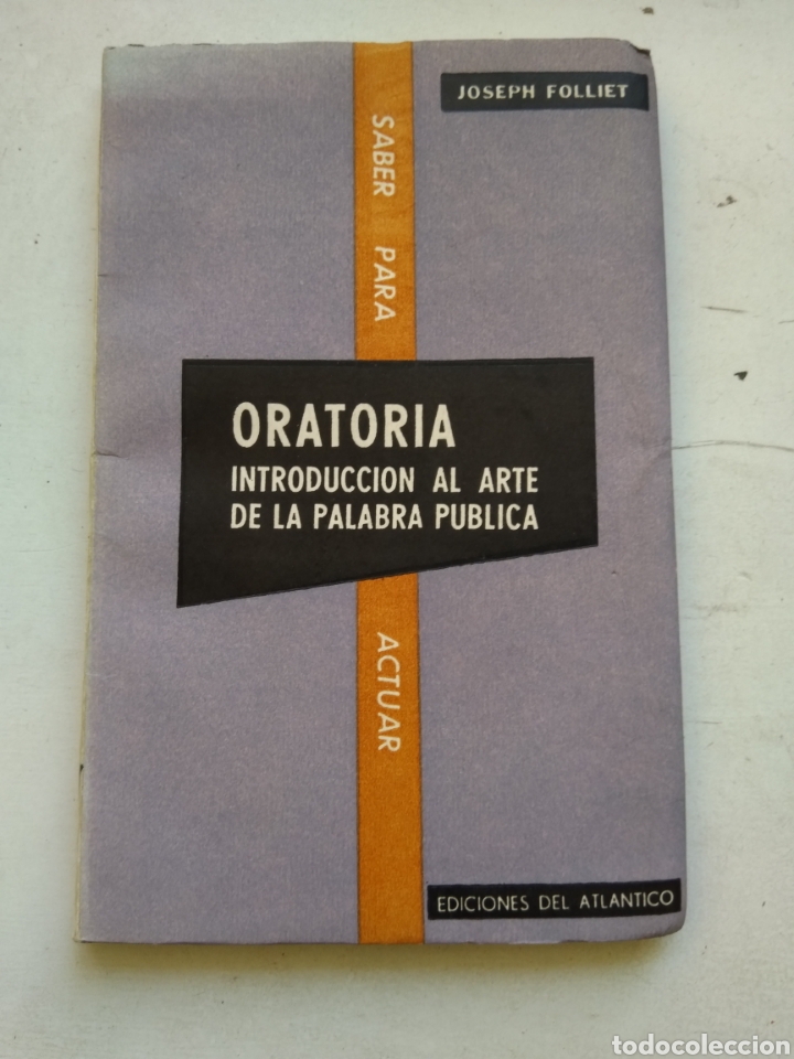 Libros de segunda mano: ORATORIA INTRODUCCI&Oacute;N AL ARTE DE LA PALABRA PUBLICA/
