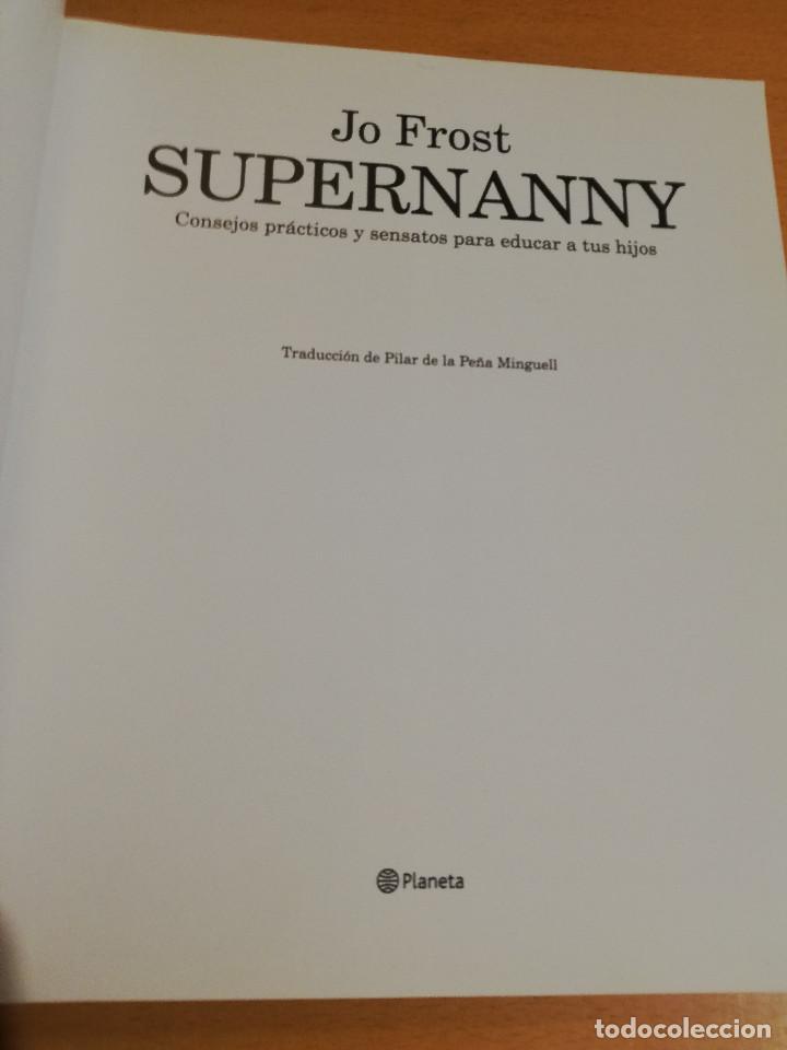 Libros de segunda mano: SUPERNANNY (JO FROST) - Foto 2