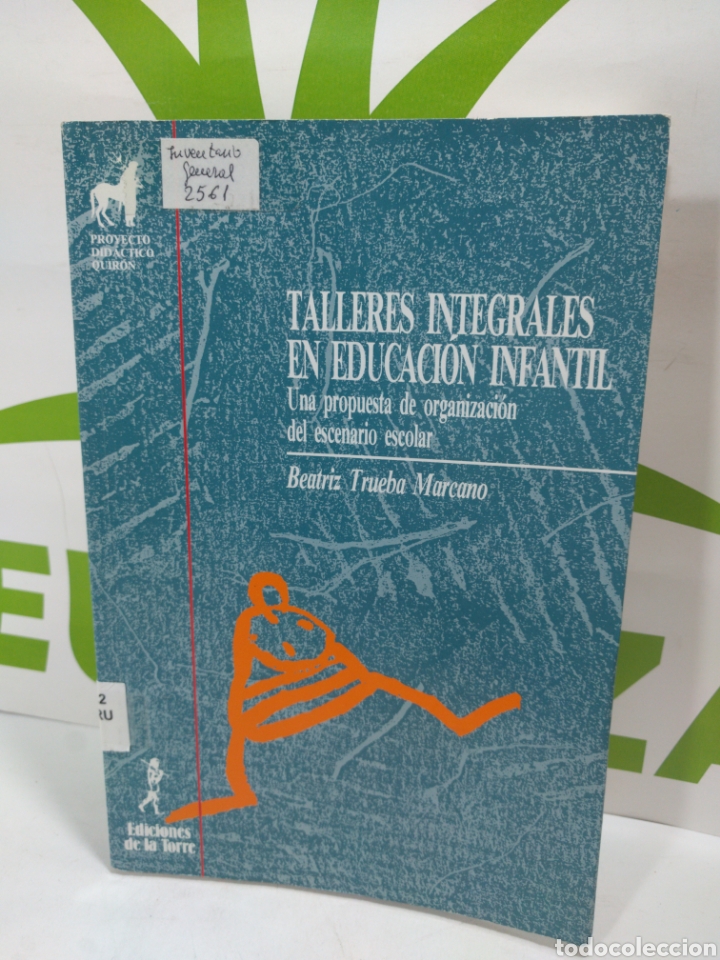 Talleres Integrales En Educación Infantil. Una - Comprar Libros De ...