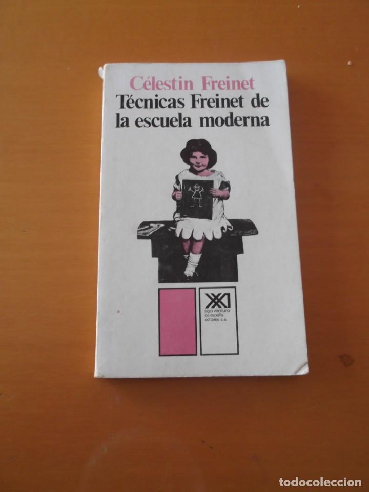 Libros de segunda mano: T&eacute;cnicas Freinet de la escuela moderna.C&eacute;lestin Freinet - Foto 1