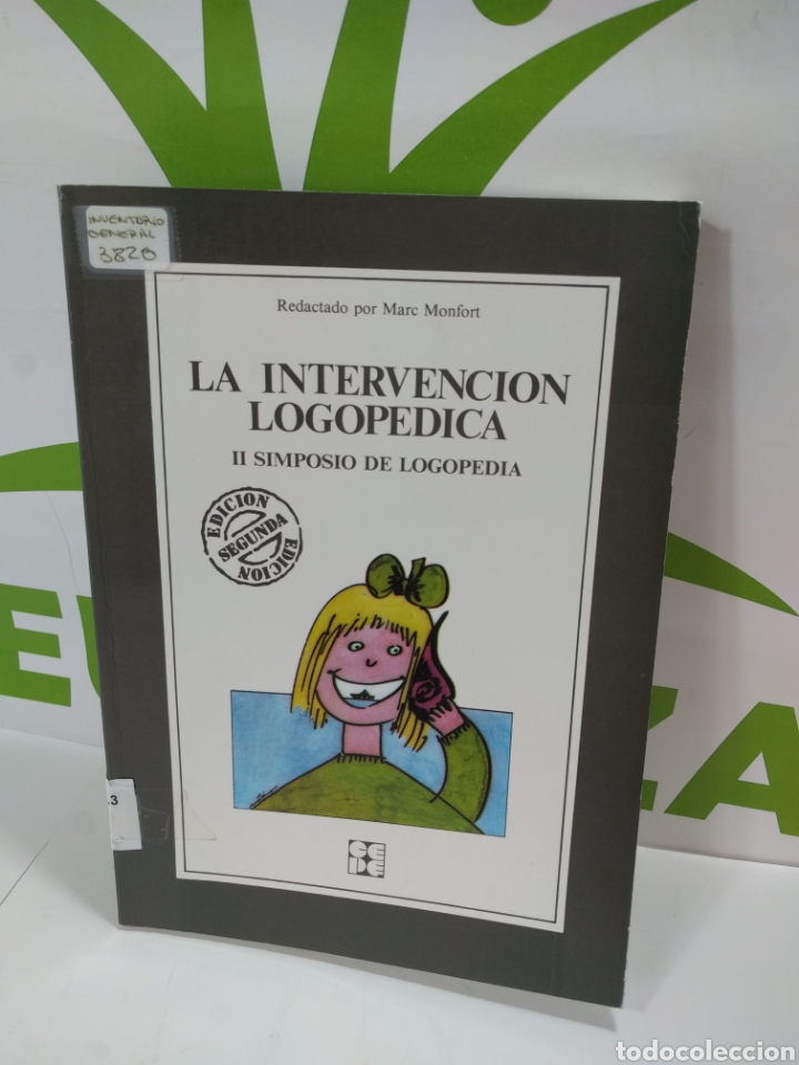 Gebrauchte B&uuml;cher: La intervenci&oacute;n logopedica. II simposio de logopedia. Ciencias de la educaci&oacute;n preescolar y especial