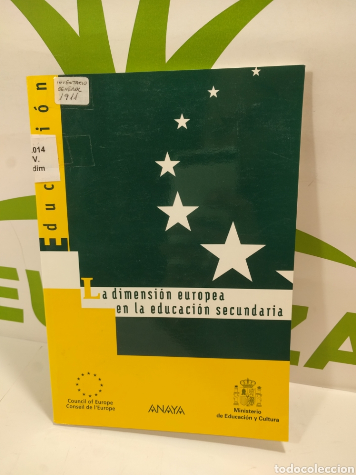 Gebrauchte B&uuml;cher: La dimensi&oacute;n. Europea en la educaci&oacute;n secundaria. Ministerio de educaci&oacute;n y cultura.