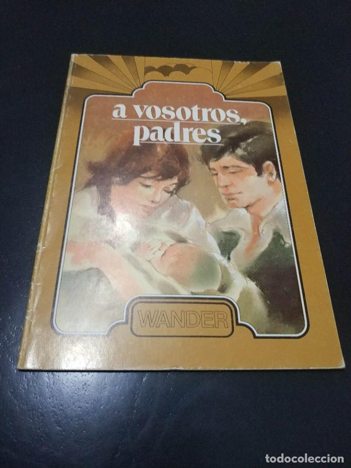 Libros de segunda mano: A VOSOTROS, PADRES. WANDER - Foto 1