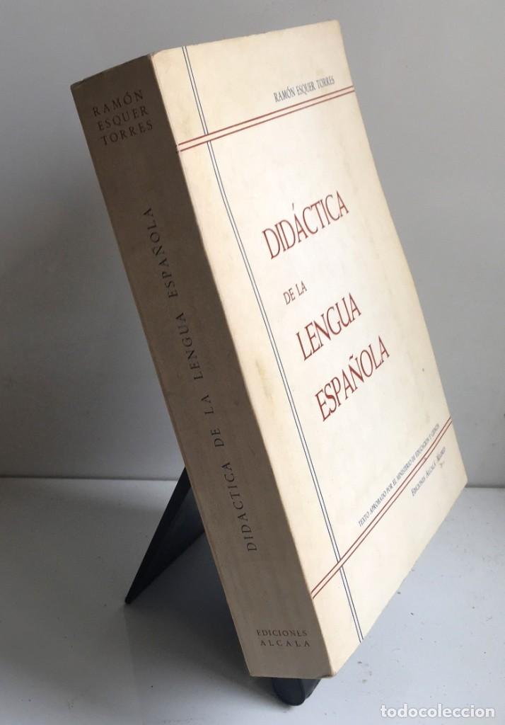 Libros de segunda mano: DID&Aacute;CTICA DE LA LENGUA ESPA&Ntilde;OLA. Ram&oacute;n Esquer Torres - Foto 2