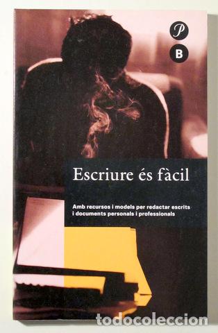 Libros de segunda mano: ESCRIURE &Eacute;S F&Agrave;CIL - Barcelona 1996 - Foto 1